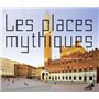 Les places mythiques