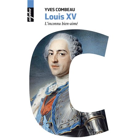 Louis XV, L'inconnu bien-aimé