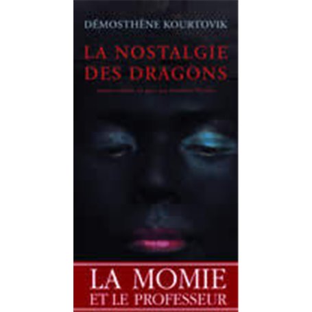 La Nostalgie des dragons