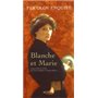 Blanche et Marie