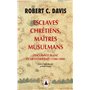 Esclaves chrétiens, Maîtres musulmans