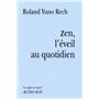 Zen, l'éveil au quotidien