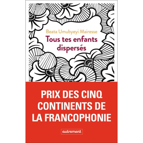 Tous tes enfants dispersés
