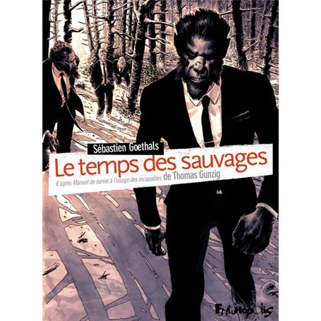 Le temps des sauvages