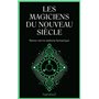 Les magiciens du nouveau siècle