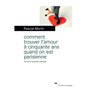 Comment trouver l'amour à cinquante ans  quand on est parisienne (et autres questions capitales)