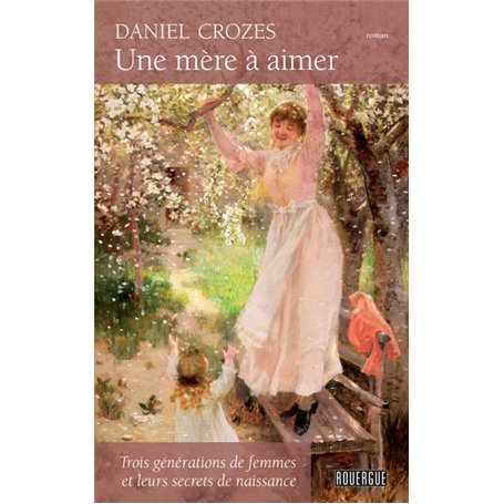 Une mère à aimer