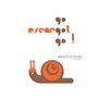 Go escargot go