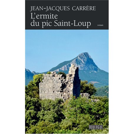 L'ermite du pic Saint-Loup