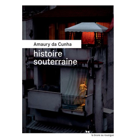 Histoire souterraine