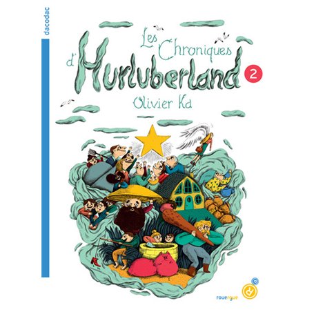 Les chroniques d'hurluberland 2