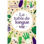 La table de longue vie