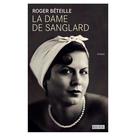 La dame de Sanglard