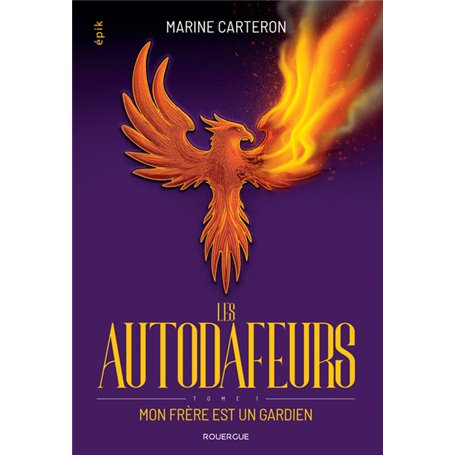 Les autodafeurs - tome 1
