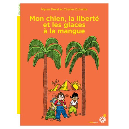 Mon chien, la liberté et les glaces à la mangue