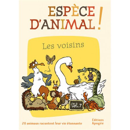 Espèce d'animal ! Vol 7