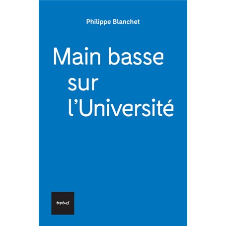 Main basse sur l'université