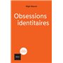 Obsessions identitaires