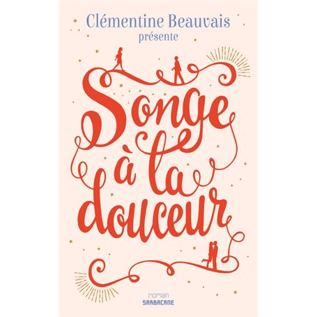 Songe à la douceur
