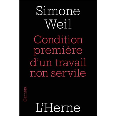 condition premiere d un travail non servile