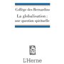 LA GLOBALISATION : UNE QUESTION SPIRITUELLE ?