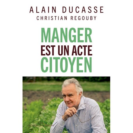 Manger est un acte citoyen
