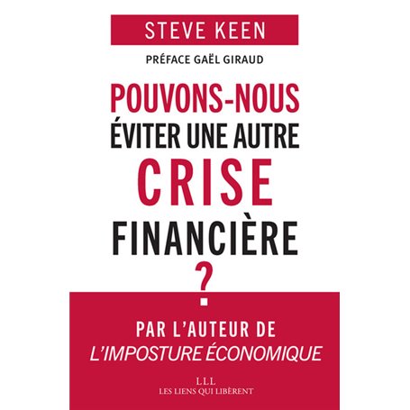 Pouvons-nous éviter une autre crise financière ?