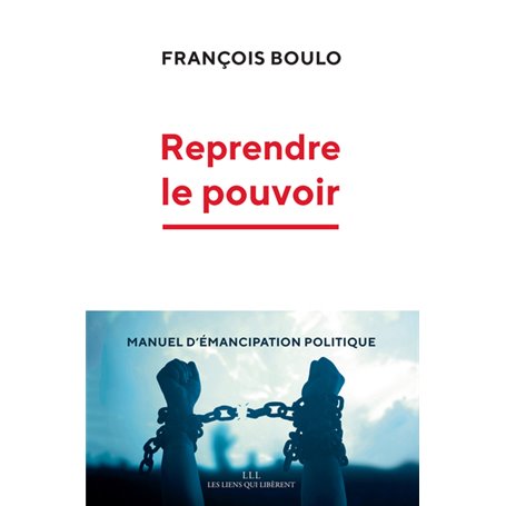 Reprendre le pouvoir