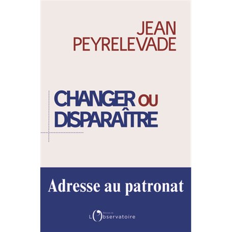 Changer ou disparaître