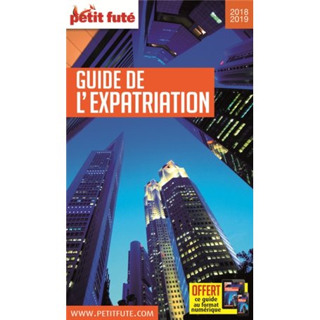 Guide de l'Expatriation 2019 Petit Futé