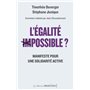 L'Egalité impossible ? - Manifeste pour une solidarité active