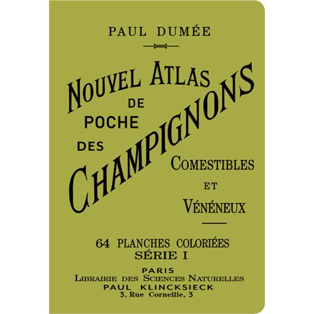 Nouvel Atlas de poche des champignons comestibles et vénéneux série I