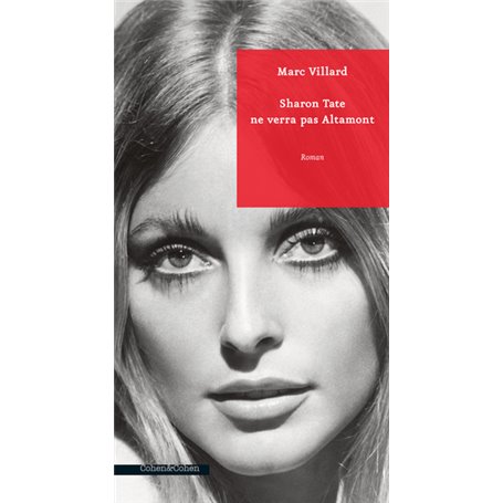 Sharon Tate ne verra pas Altamont