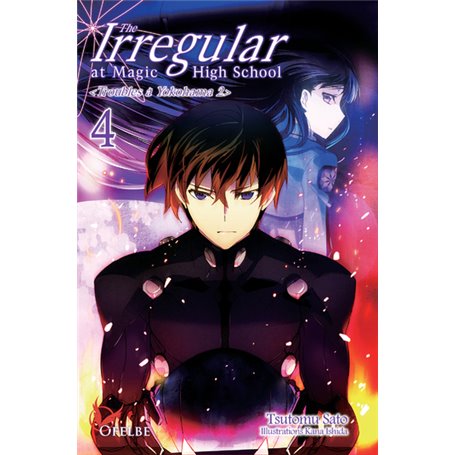 The Irregular at Magic High School - Tome 4