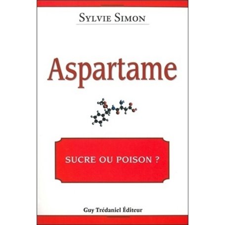 Aspartame le goût qui tue