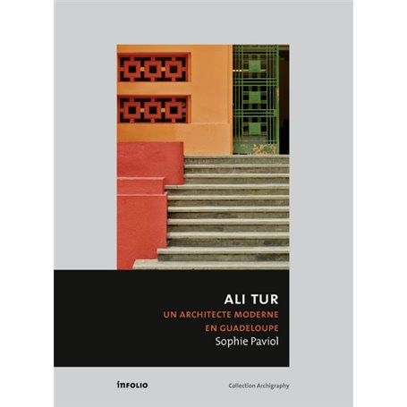Ali Tur. Un architecte moderne en Guadeloupe