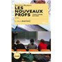 Les Nouveaux profs. L'école change, eux aussi + cd audio