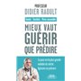Mieux vaut guérir que prédire