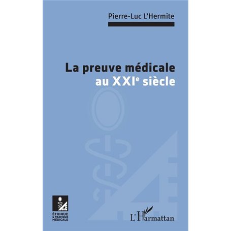 La preuve médicale au XXIe siècle