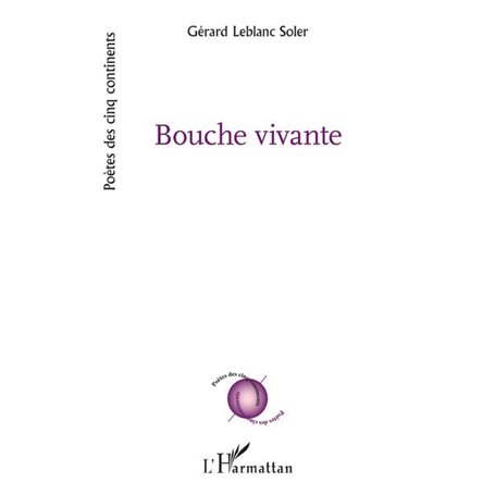Bouche vivante