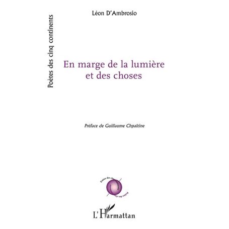 En marge de la lumière et des choses
