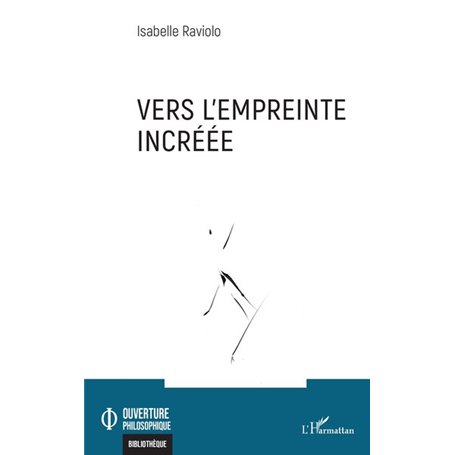 Vers l'empreinte incréée