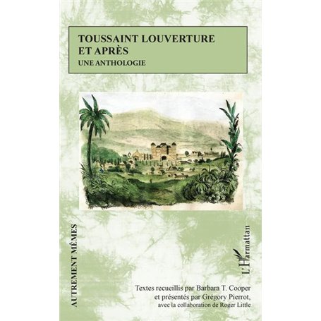 Toussaint Louverture et après