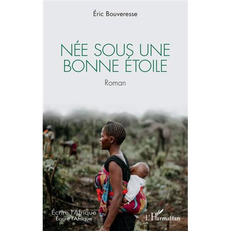 Née sous une bonne étoile