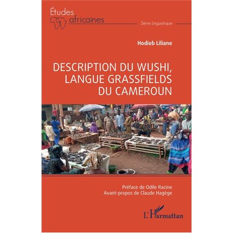 Description du Wushi, langue Grassfields du Cameroun