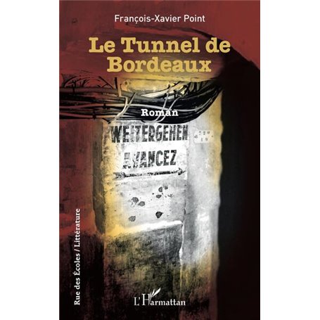 Le Tunnel de Bordeaux