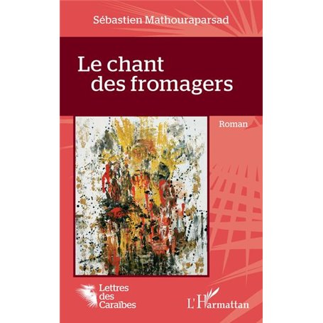 Le chant des fromagers