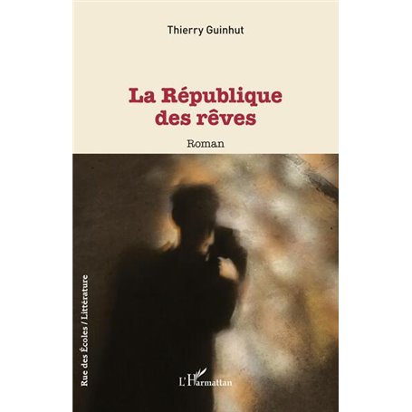 La république des rêves