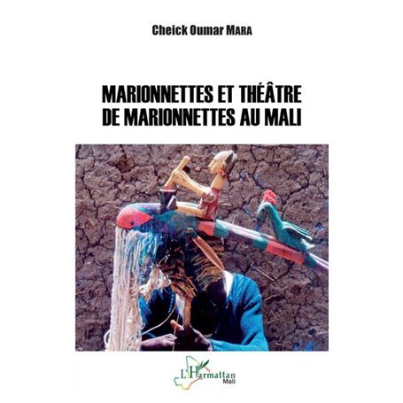 Marionnettes et théâtre de marionettes au Mali