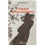L'ombre de tes lumières